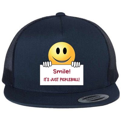 Smile Its Just Pickleball | Fun Pickleball | Great Pickleball Stuff  Flat Bill Trucker Hat