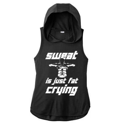 Sweat Is Just Fat Crying Ll Body Builder Funny Gift Ladies PosiCharge Tri-Blend Wicking Draft Hoodie Tank