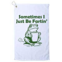 Sometimes I Just Be Fartin Funny Frog Golf Towel