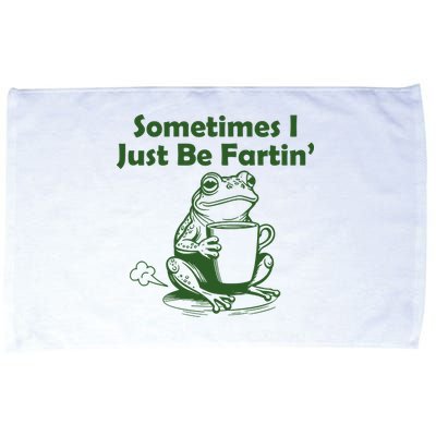 Sometimes I Just Be Fartin Funny Frog Microfiber Hand Towel