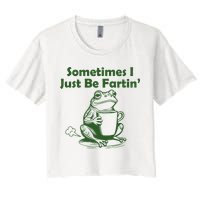 Sometimes I Just Be Fartin Funny Frog Women's Crop Top Tee