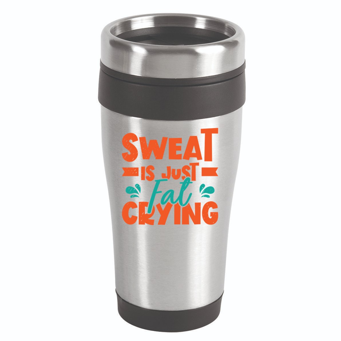 Sweat Is Just Fat Crying Gym Fitness Lifting Weights Funny Gift 16oz Travel Tumbler