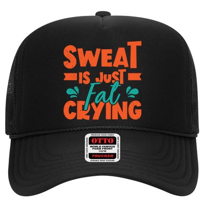 Sweat Is Just Fat Crying Gym Fitness Lifting Weights Funny Gift Trucker Hat