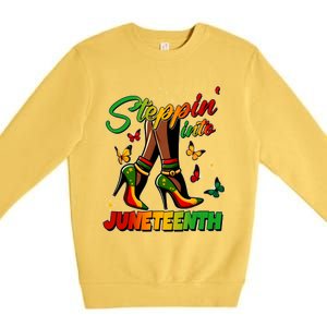 Stepping Into Junenth Like My Ancestors Shoes Black Cool Gift Premium Crewneck Sweatshirt