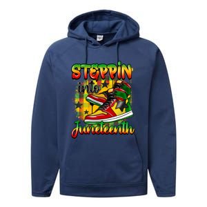 Stepping Into Junenth Like My Ancestors Shoes Black Gift Performance Fleece Hoodie