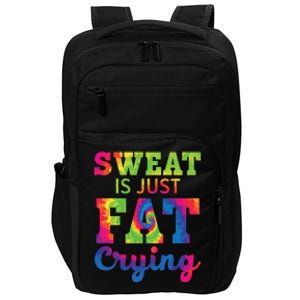 Sweat Is Just Fat Crying Trainer Weightlifting Gym Fitness Gift Impact Tech Backpack