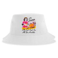 Sure ILl Just Cook For All You Asshole Lady Thanksgiving Sustainable Bucket Hat