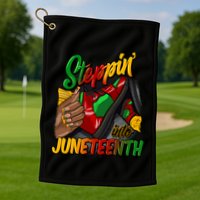 Stepping Into Junenth Remembering My Ancestors Gift Golf Towel