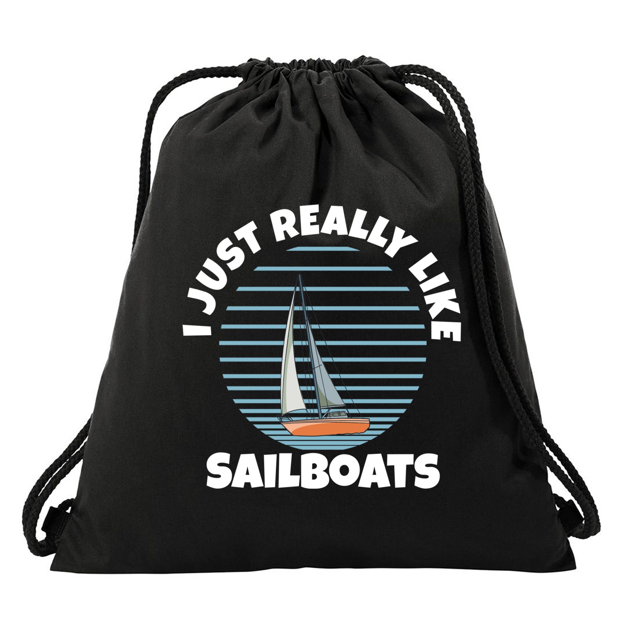 Sailboat I Just Really Like Sailboats Gift Drawstring Bag