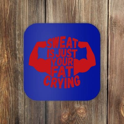 Sweat Is Just Your Fat Crying Funny Workout Gym Fitness Gift Coaster