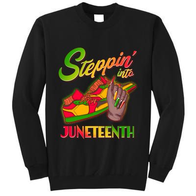 Steppin Into Juneteenth Tall Sweatshirt