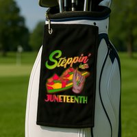 Steppin Into Juneteenth Golf Towel