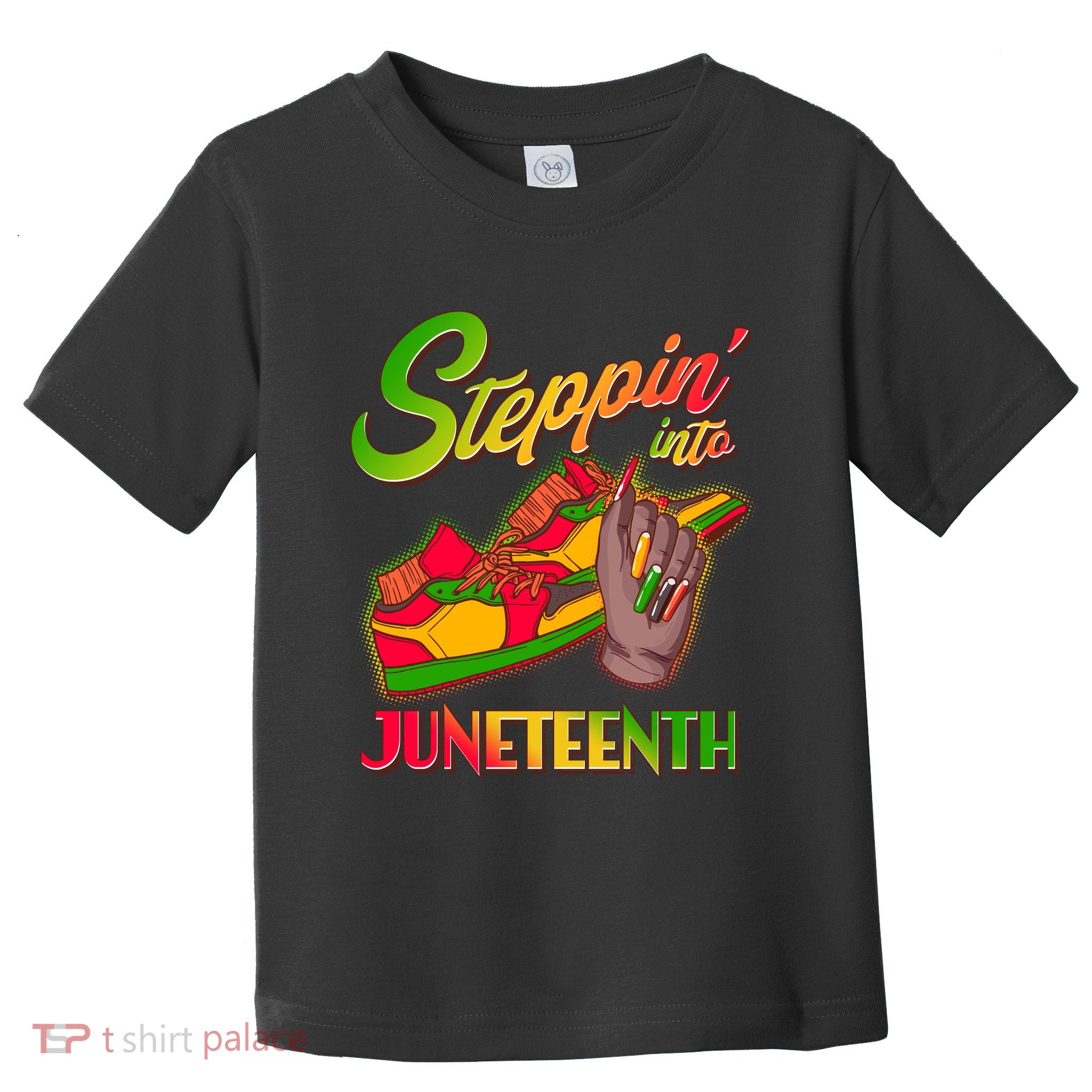 Steppin Into Juneteenth Toddler T-Shirt