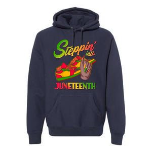 Steppin Into Juneteenth Premium Hoodie