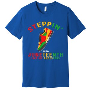 Stepping Into Junenth Like My Ancestors Black History Gift Premium T-Shirt