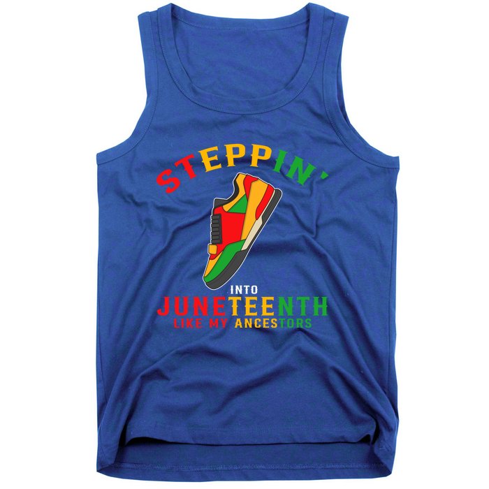 Stepping Into Junenth Like My Ancestors Black History Gift Tank Top