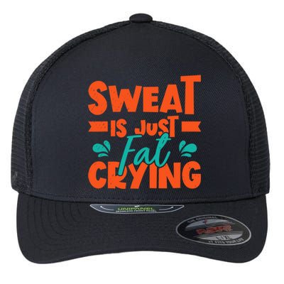 Sweat Is Just Fat Crying Gym Fitness Lifting Weights Flexfit Unipanel Trucker Cap