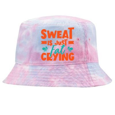 Sweat Is Just Fat Crying Gym Fitness Lifting Weights Tie-Dyed Bucket Hat