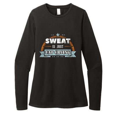 Sweat Is Just Fat Crying Funny Workout Saying Gym Lover Funny Gift Womens CVC Long Sleeve Shirt