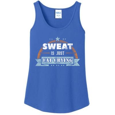 Sweat Is Just Fat Crying Funny Workout Saying Gym Lover Funny Gift Ladies Essential Tank