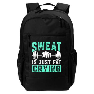 Sweat Is Just Fat Crying Muscle Trainer Bodybuilding Fitness Gift Backpack