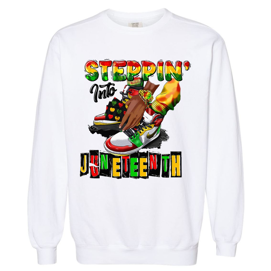 Stepping Into Juneteenth African American Black Shoes Garment-Dyed Sweatshirt