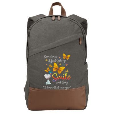 Sometimes I Just Look Up Smile And Say I Know That Was You Cotton Canvas Backpack