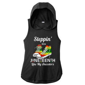 Stepping Into Juneteenth Like My Ancestors Happy Juneteenth Ladies PosiCharge Tri-Blend Wicking Draft Hoodie Tank