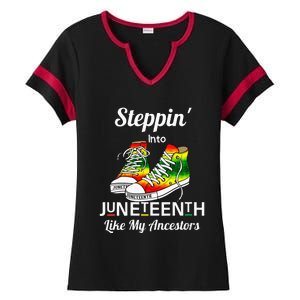 Stepping Into Juneteenth Like My Ancestors Happy Juneteenth Ladies Halftime Notch Neck Tee