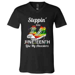 Stepping Into Juneteenth Like My Ancestors Happy Juneteenth V-Neck T-Shirt