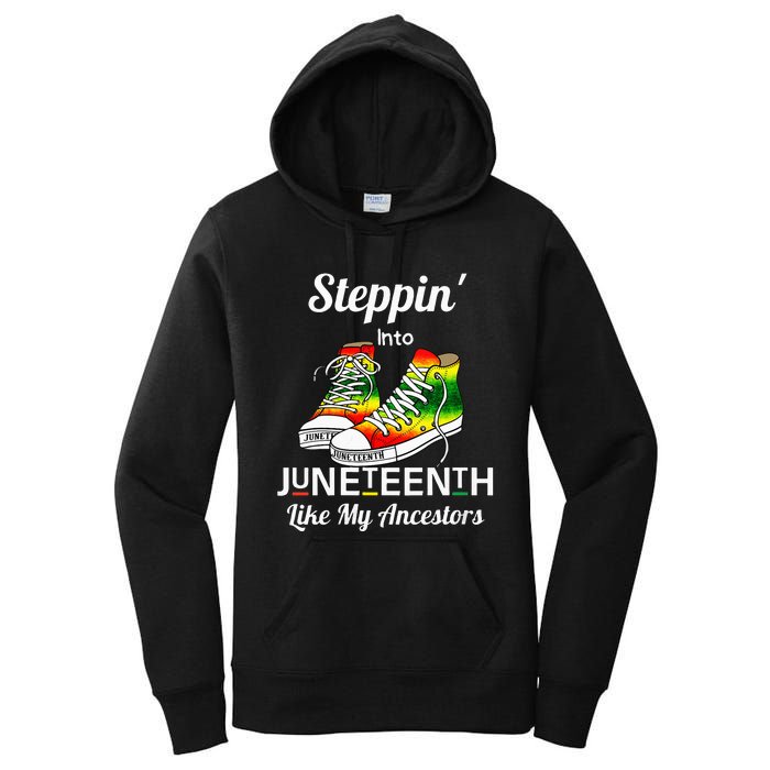 Stepping Into Juneteenth Like My Ancestors Happy Juneteenth Women's Pullover Hoodie