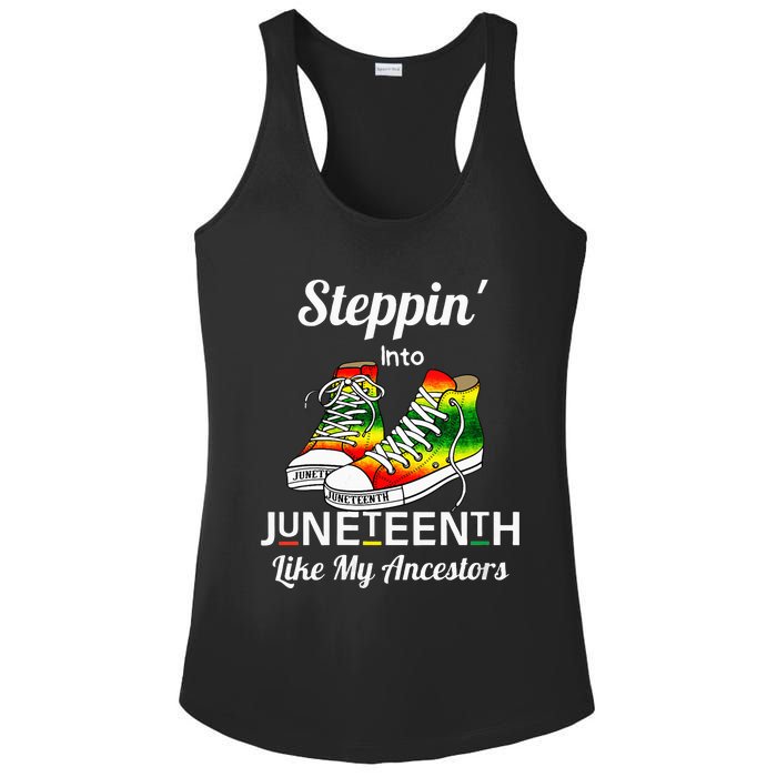 Stepping Into Juneteenth Like My Ancestors Happy Juneteenth Ladies PosiCharge Competitor Racerback Tank