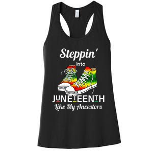 Stepping Into Juneteenth Like My Ancestors Happy Juneteenth Women's Racerback Tank