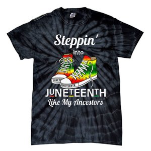 Stepping Into Juneteenth Like My Ancestors Happy Juneteenth Tie-Dye T-Shirt