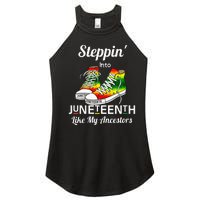 Stepping Into Juneteenth Like My Ancestors Happy Juneteenth Women's Perfect Tri Rocker Tank