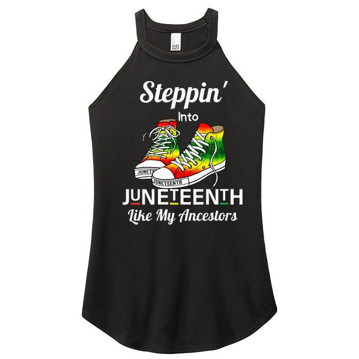 Stepping Into Juneteenth Like My Ancestors Happy Juneteenth Women's Perfect Tri Rocker Tank