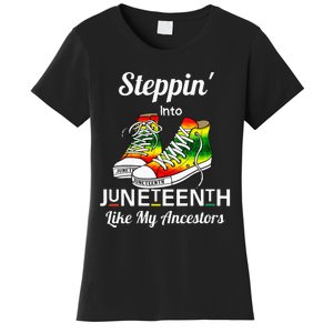 Stepping Into Juneteenth Like My Ancestors Happy Juneteenth Women's T-Shirt