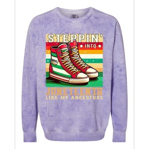 Stepping Into Junenth Like My Ancestors Black History Funny Gift Colorblast Crewneck Sweatshirt