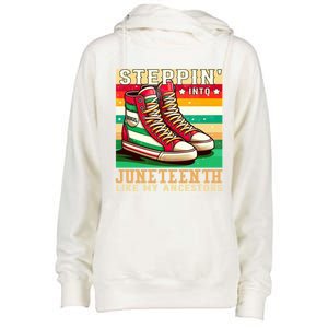 Stepping Into Junenth Like My Ancestors Black History Funny Gift Womens Funnel Neck Pullover Hood