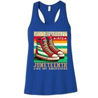 Stepping Into Junenth Like My Ancestors Black History Funny Gift Women's Racerback Tank