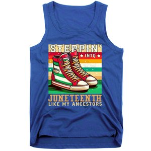 Stepping Into Junenth Like My Ancestors Black History Funny Gift Tank Top