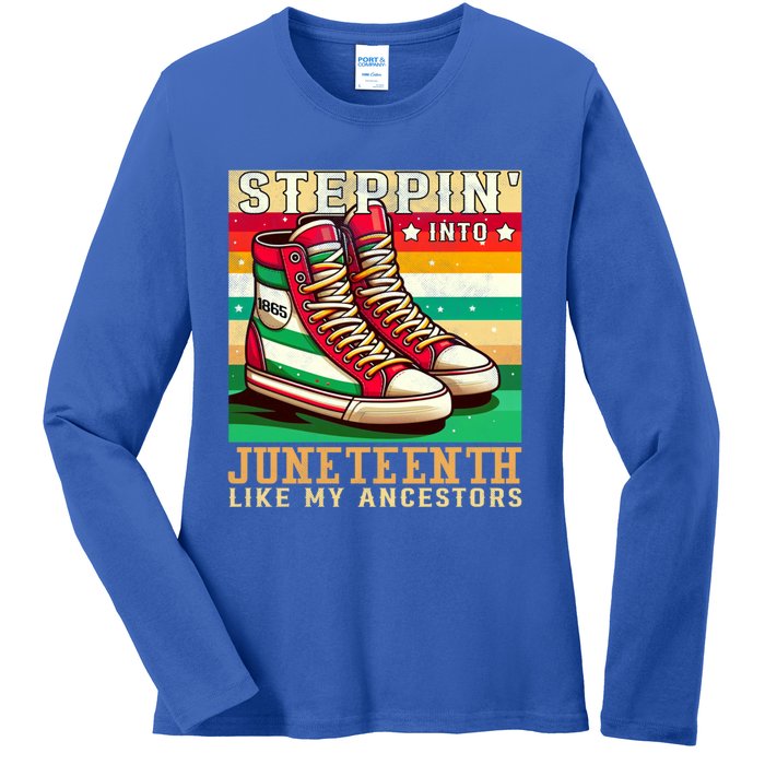 Stepping Into Junenth Like My Ancestors Black History Funny Gift Ladies Long Sleeve Shirt