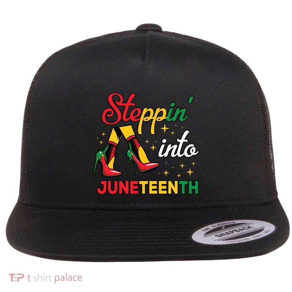 Stepping Into Junenth Remembering My Ancestors Gift Flat Bill Trucker Hat