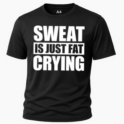 Sweat Is Just Fat Crying Gift Sweat Is Fat Crying Gift Performance Shirt