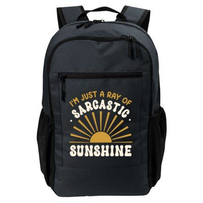 Sarcastic IM Just A Ray Of Sarcastic Sunshine Humor Gift Daily Commute Backpack