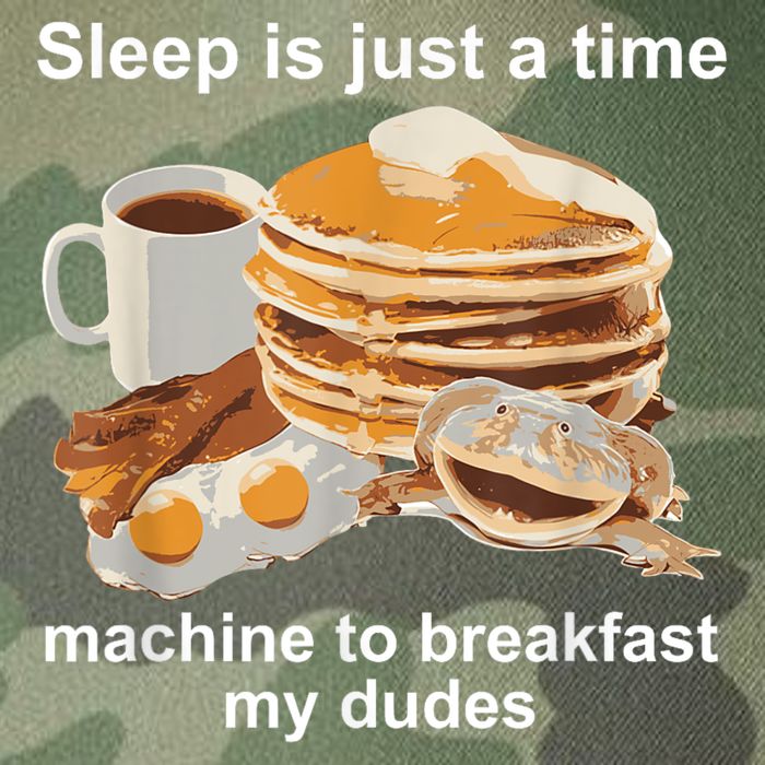 Sleep Is Just A Time Machine To Breakfast My Dudes Legacy Tie Dye Trucker Hat