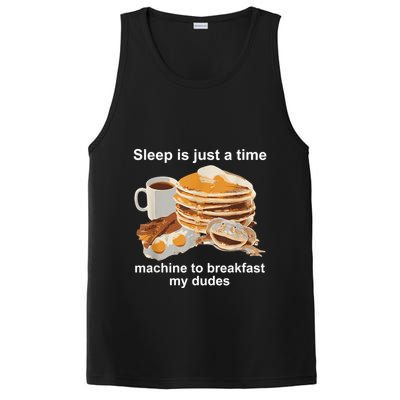Sleep Is Just A Time Machine To Breakfast My Dudes PosiCharge Competitor Tank