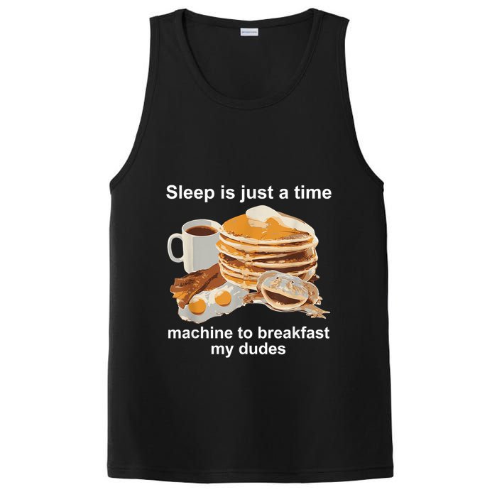 Sleep Is Just A Time Machine To Breakfast My Dudes PosiCharge Competitor Tank