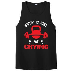 Sweat Is Just Fat Crying Workout Cute Gift PosiCharge Competitor Tank