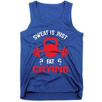 Sweat Is Just Fat Crying Workout Cute Gift Tank Top